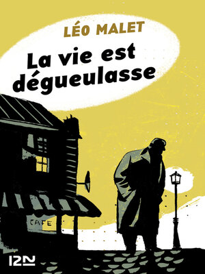 cover image of La vie est dégueulasse